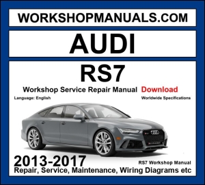 Audi RS7 2013-2017 Workshop Manual