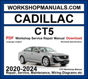 Cadillac CT5 2020-2024 Workshop Manual