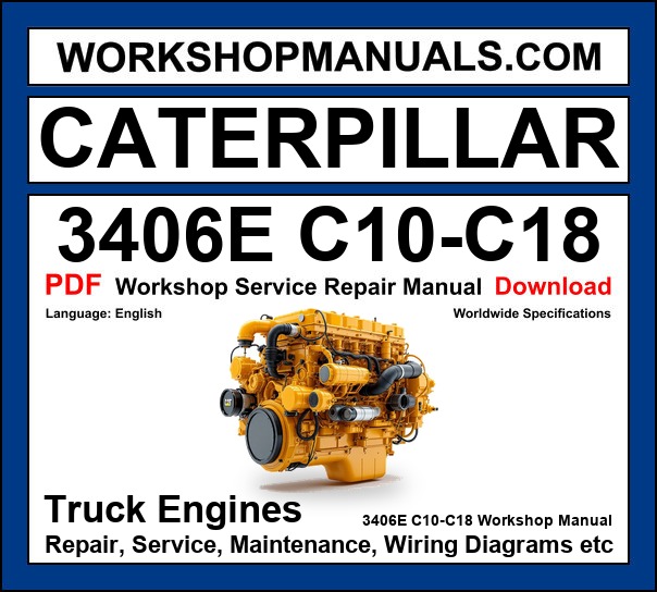 Caterpillar 3406E C-10 C-12 C-15 C-16 C-18 Truck Engine Troubleshooting Manual PDF Download