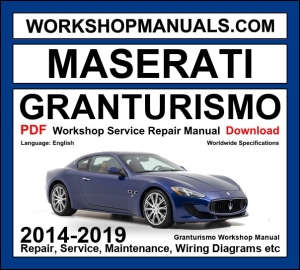 Maserati GranTurismo Sport 2014-2019 Workshop Manual