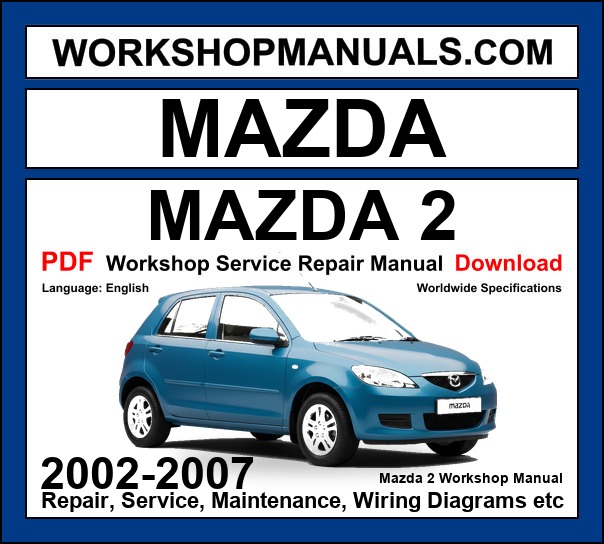 Mazda 2 2002-2007 workshop manual download PDF cover