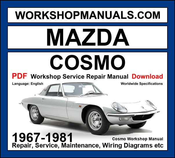 Mazda Cosmo Rotary Documentation Archive 1967-1981 (110S Sport & Cosmo AP) PDF
