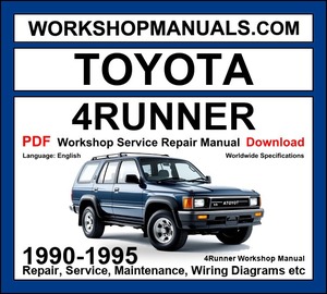 Toyota 4Runner 1990-1995 Workshop Service Repair Manual PDF Download