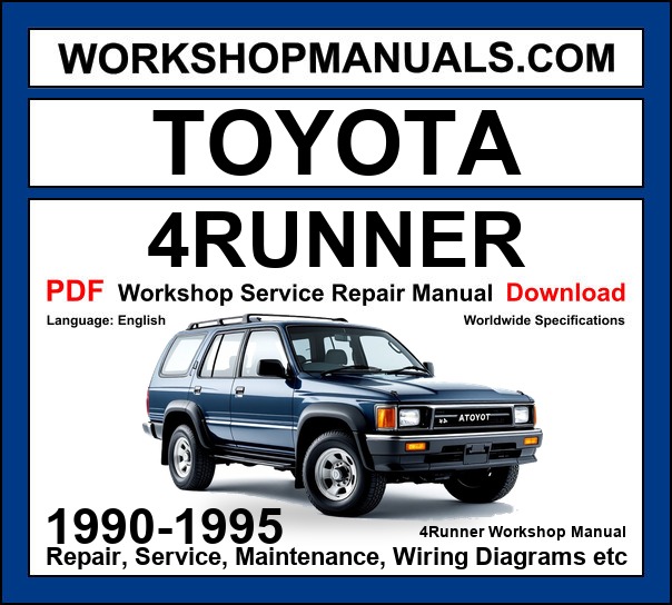 Toyota 4Runner 1990-1995 Workshop Service Repair Manual PDF Download