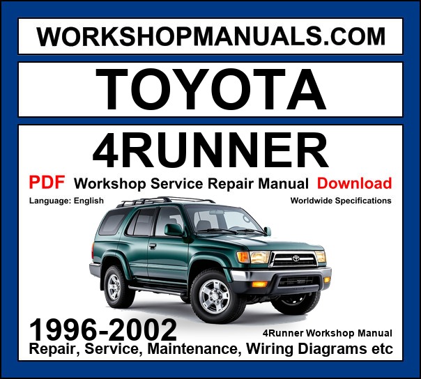 Toyota 4Runner 1996-2002 Workshop Service Repair Manual PDF Download