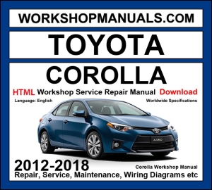 Toyota Corolla 2012-2018 Workshop Manual HTML Download cover
