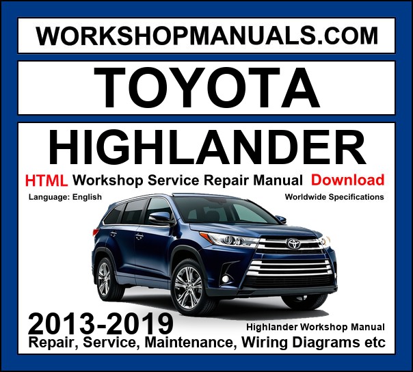 Toyota Highlander Workshop Repair and Service Manual 2013-2019 HTML Download cover