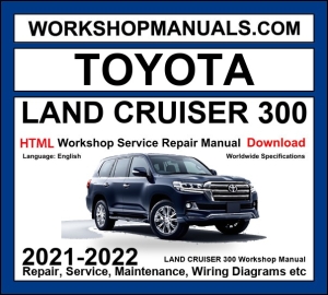 Toyota Land Cruiser 300 2021-2022 Workshop Manual HTML Download cover