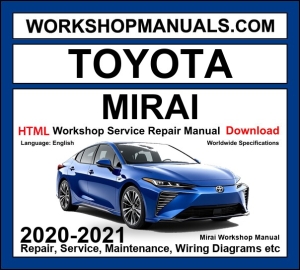 Toyota Mirai Workshop Manual 2020-2021 HTML Download cover