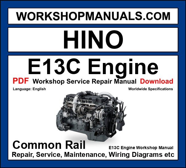 Hino E13C Diesel Engine Workshop Manual