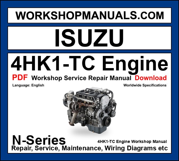 Isuzu 4HK1-TC N-Series Engine Workshop Manual