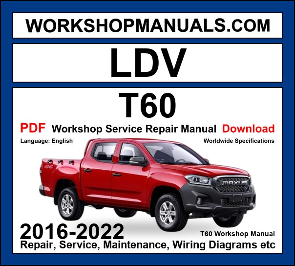 LDV T60 Workshop Service Repair Manual 2016-2022 PDF