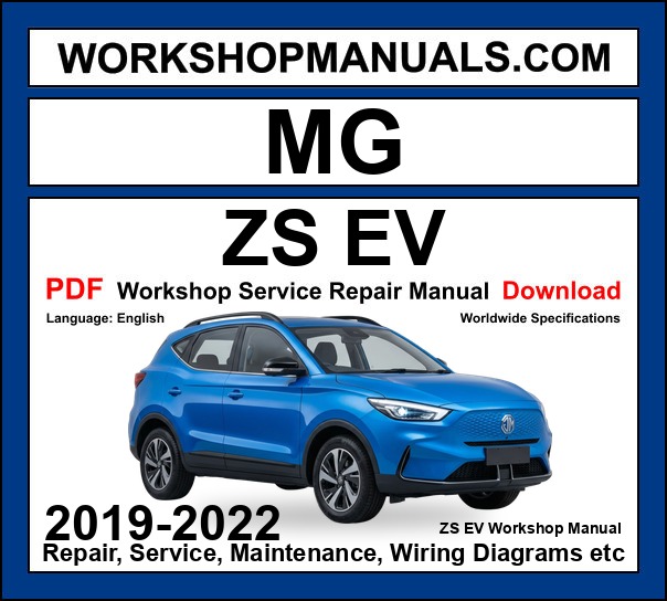MG ZS EV Electric SUV EV 2019-2022 Workshop Manual