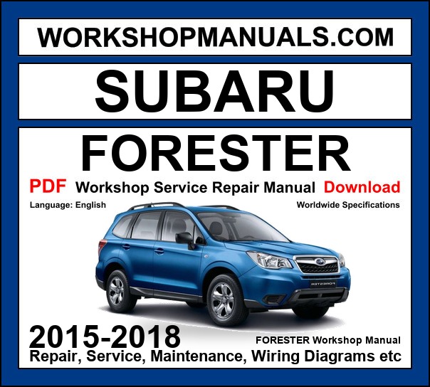 Subaru Forester Workshop Repair and Service Manual Download 2015-2018 PDF cover