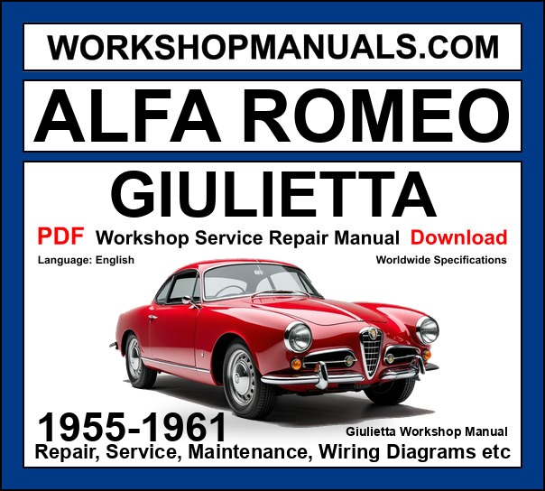 Alfa Romeo Giulietta Workshop Repair and Service Manual Download 1955-1961 PDF cover
