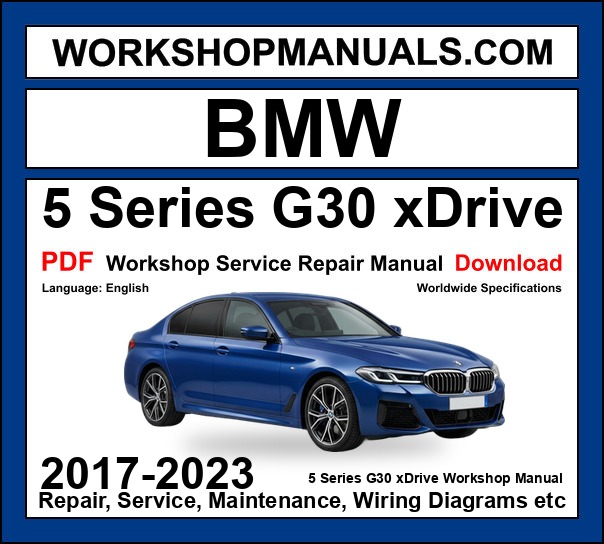 BMW 5 Series G30 xDrive workshop repair manual PDF cover, 2017 to 2023 sedan