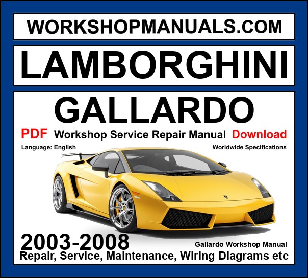 Lamborghini Gallardo 2003-2008 service and repair manual PDF cover