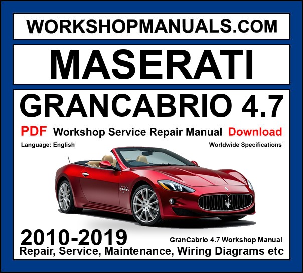 Maserati GranCabrio 4.7 workshop repair manual PDF 2010-2019 cover