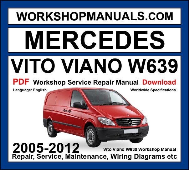 Mercedes Vito Viano W639 Workshop Repair and Service Manual PDF 2005-2012 cover