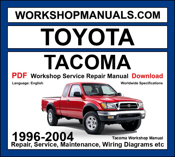 Toyota Tacoma Workshop Repair and Service Manual Download 1996-2004 PDF cover