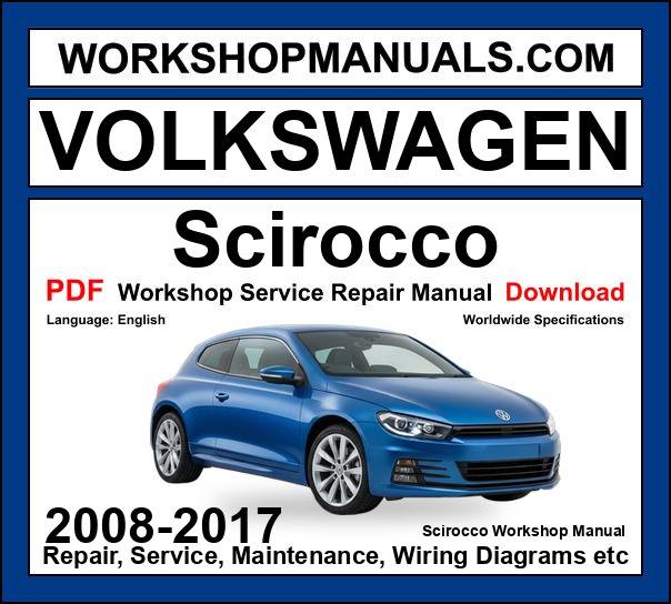 VW Volkswagen Scirocco workshop repair manual PDF 2008-2017 cover
