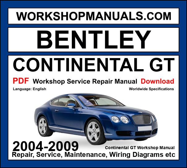 Bentley Continental GT 2004-2009 service manual PDF cover