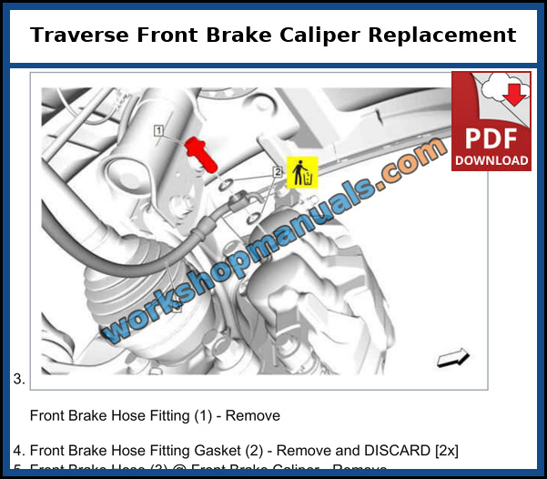 Chevrolet Traverse 2024-2025 front brake caliper replacement procedure with caliper bolts and torque values from the workshop manual
