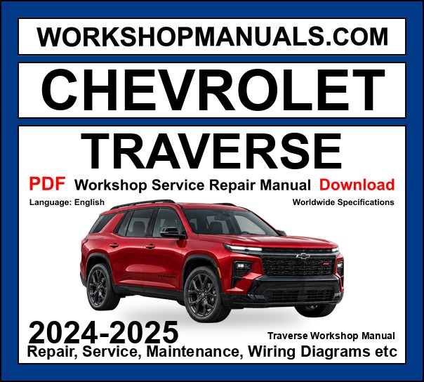 Chevrolet Traverse Workshop Repair and Service Manual 2024-2025 PDF Download cover