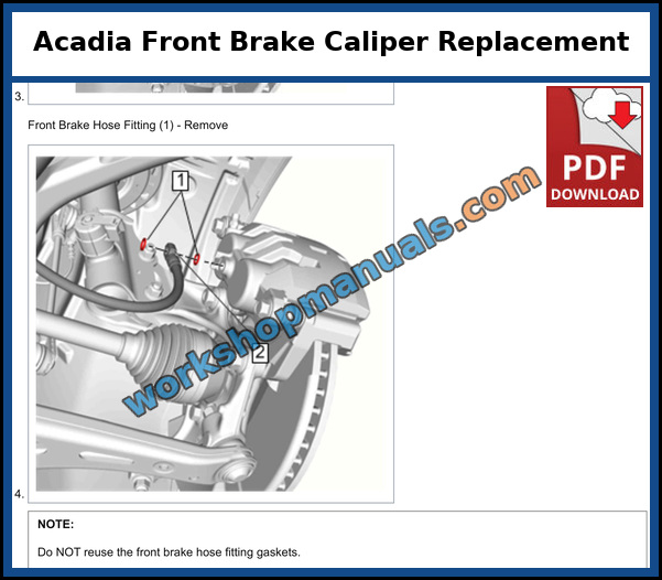 GMC Acadia 2017-2023 front brake caliper replacement procedure with caliper bolts and torque values from the workshop manual