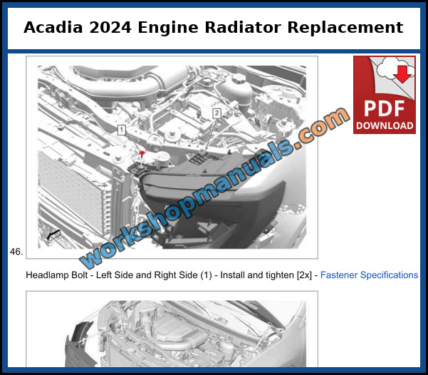 GMC Acadia 2024 engine radiator replacement procedure from the workshop manual