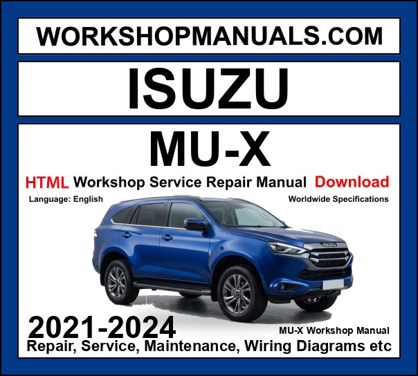 Isuzu MU-X 2021-2024 Workshop Service Repair Manual HTML Download, Second Generation cover