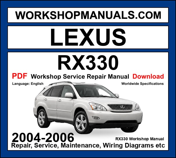 Lexus RX330 Workshop Repair and Service Manual 2004-2006 PDF Download cover