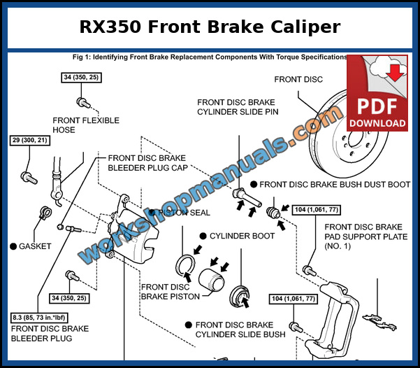 Lexus RX350 2007-2009 front brake pad, caliper and rotor components with torque values from the workshop manual