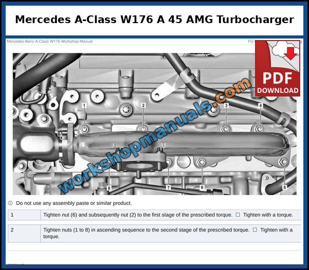 Mercedes A-Class W176 A 45 AMG M133 engine turbocharger removal and installation with tightening sequence, from the factory service manual
