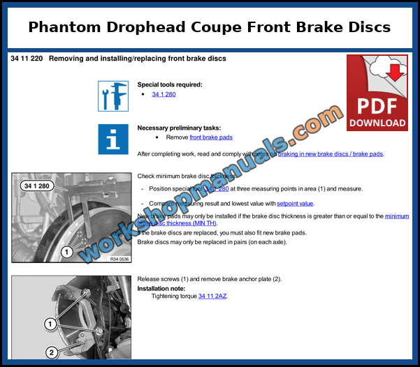 Rolls Royce Phantom Drophead Coupe RR2 front brake disc removal and minimum thickness check with special tool 34 1 280 from the factory workshop manual