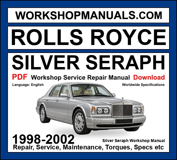 Rolls Royce Silver Seraph Workshop Repair and Service Manual PDF 1998-2002 cover