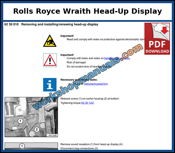 Rolls Royce Wraith RR5 head-up display removal and installation with ESD notes from the factory workshop manual