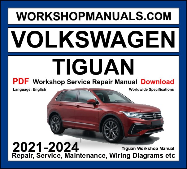 Volkswagen Tiguan 2021-2024 Workshop Service Repair Manual PDF, Facelift cover